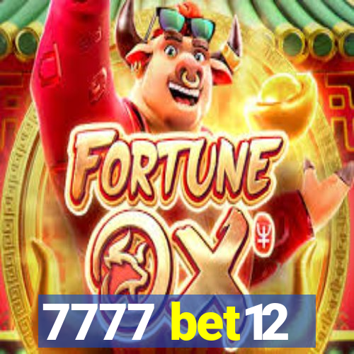 7777 bet12